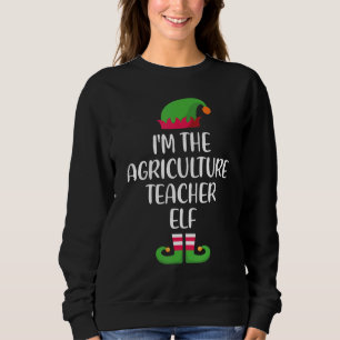 Agriculture Teacher Elf Christmas Family Matching Sweatshirt