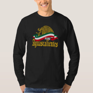 Aguascalientes Mexico Puro Aguascalientes Eagle Go T-Shirt