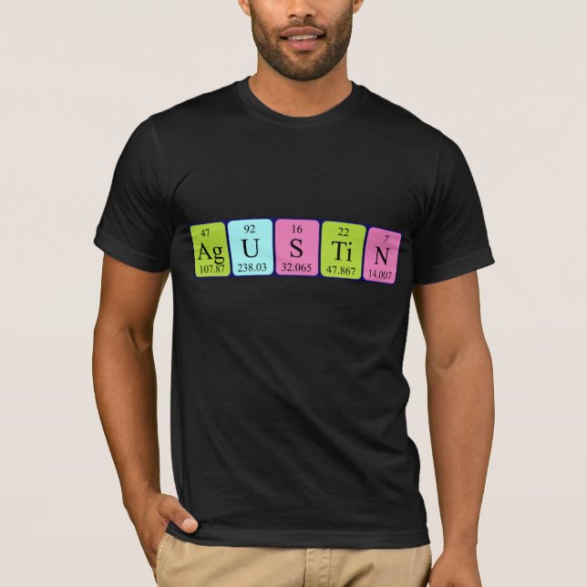 Agustin periodic table name shirt (Front)