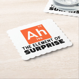 Ah Element Of Surprise Chemistry Funny Student Paper Coaster