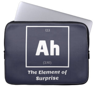 Ah Element of Surprise Chemistry Science Funny Laptop Sleeve