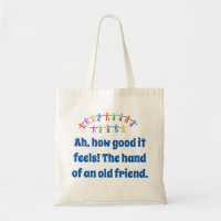 Ah How Good It Feels - Friendship Quote