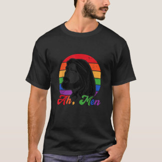 Ah Men Jesus Christ Gay Christian Funny LGBTQ Prid T-Shirt
