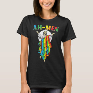 Ah Men Lgbt Gay Pride Jesus Rainbow Flag Christia T-Shirt