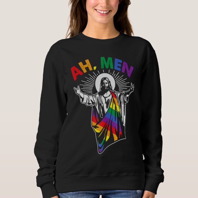 Ah Men Lgbt Gay Pride Jesus Rainbow Flag Christian Sweatshirt (Front)