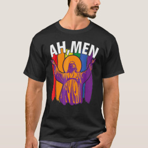 Ah Men  Lgbtq Jesus Gay Pride Month T-Shirt