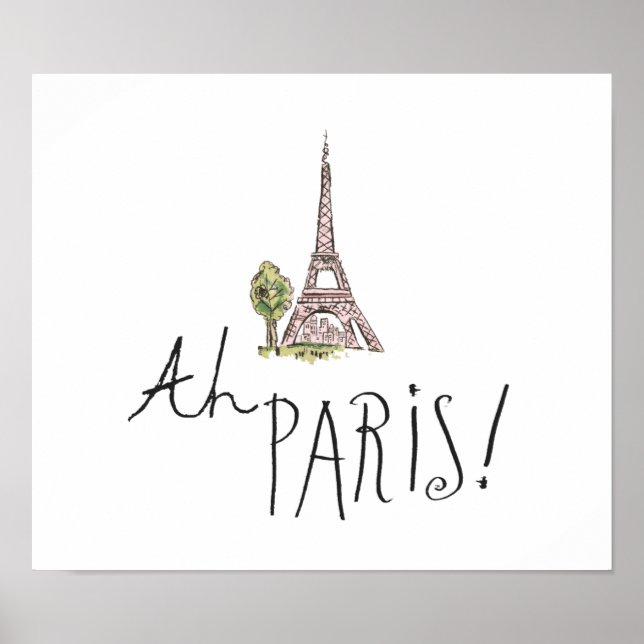 Ah Paris! Quote | With Effiel Tower Poster (Front)