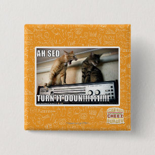 Ah Sed Turn it Down!! 15 Cm Square Badge