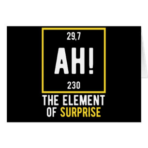 Ah The Element of Surprise