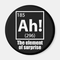 Ah! The Element of Surprise Funny Chemistry Joke