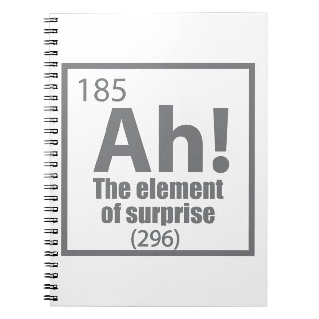 Ah! The Element of Surprise Funny Chemistry Joke Notebook (Front)