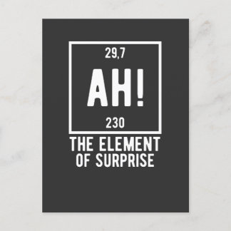 Ah! The Element of Surprise Funny Chemistry T-Shir Postcard