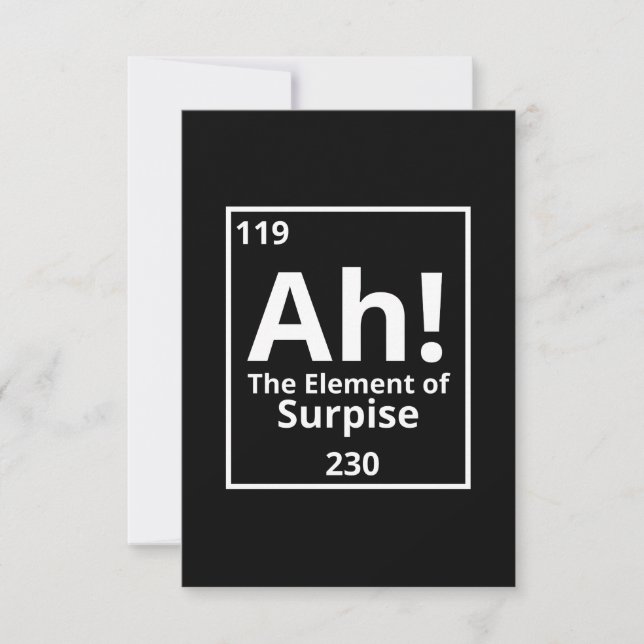ah the element of surprise funny periodic table card (Front)