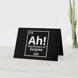 ah the element of surprise funny periodic table card