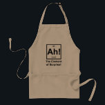 Ah the Element of Surprise Periodic Element Symbol Standard Apron<br><div class="desc">The element of surprise! Normally unseen on the periodic table,  but now complete with its own atomic number and mass.  Great tshirt or gift for your favourite scientist or science fan.</div>
