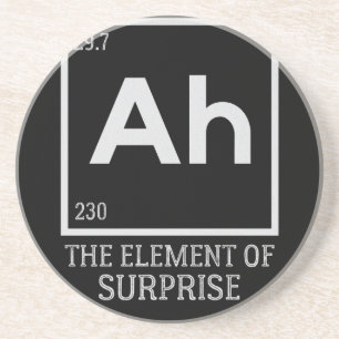 Ah the element of surprises coaster