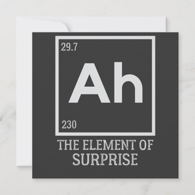 Ah the element of surprises invitation (Front)