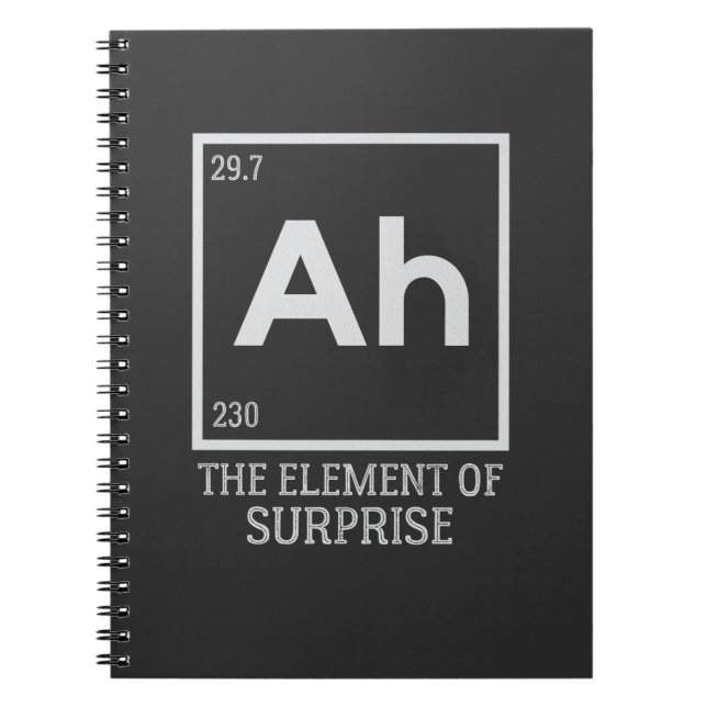 Ah the element of surprises notebook (Front)