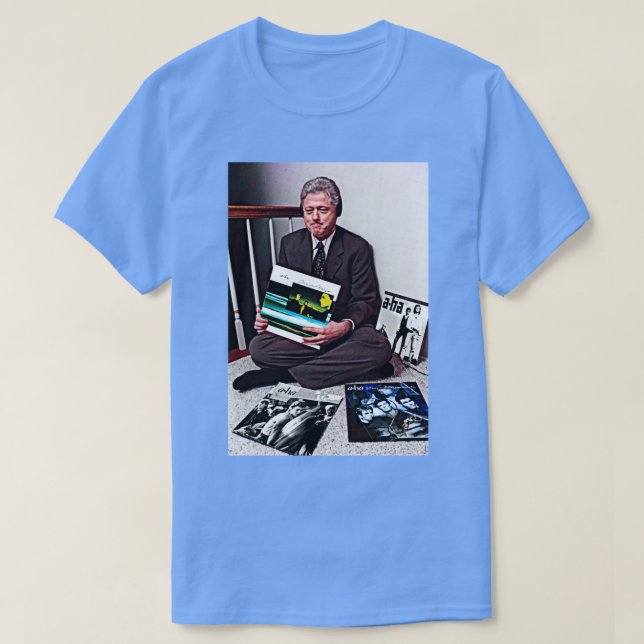AHa Bill Clinton Super Fan T-Shirt (Design Front)