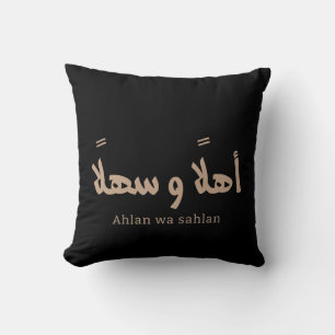 Ahlan wa sahlan Welcome in arabic calligraphy Cushion