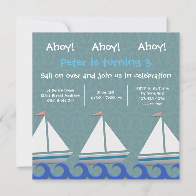 Ahoy Ahoy Ahoy 3 Sailboats - Birthday Invitation (Front)