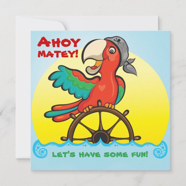 Ahoy Matey Pirate Parrot Birthday Party Invitation (Front)