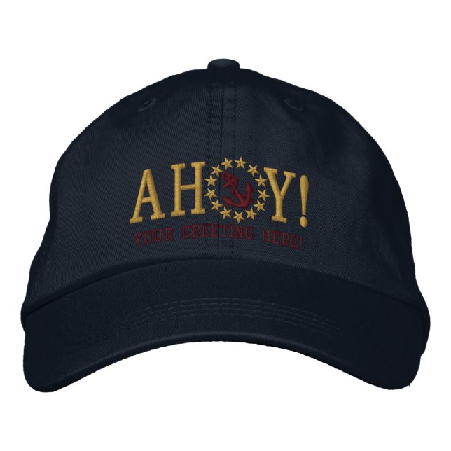 AHOY! Nautical Greetings Embroidery Embroidered Hat (Front)