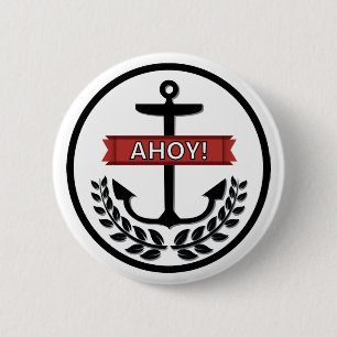 Ahoy - Standard, 2¼ Inch Round Button