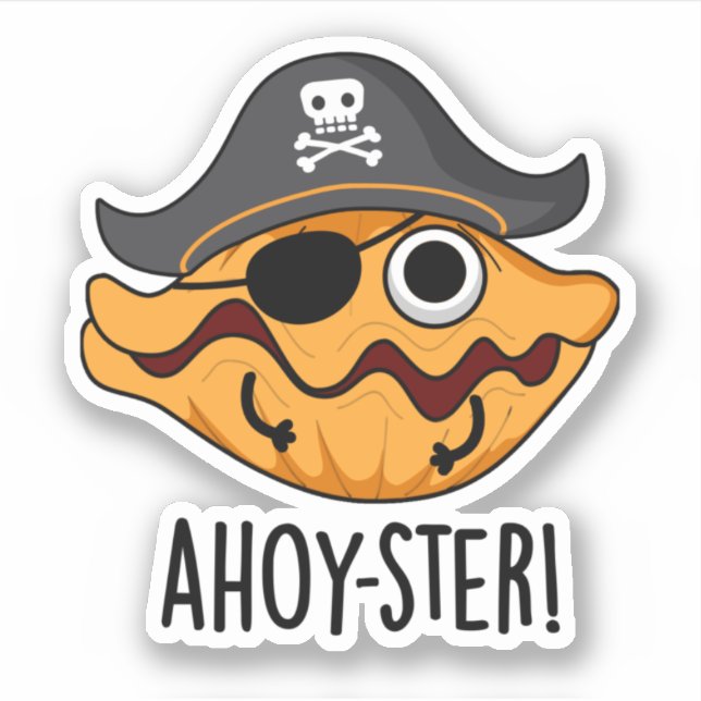 Ahoy-ster Funny Pirate Oyster Pun  (Front)