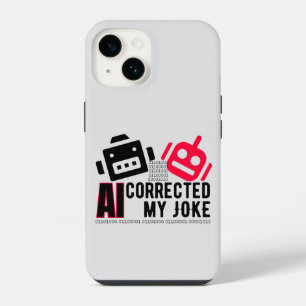 AI Corrected my Joke.w L Grey iPhone 14 Case