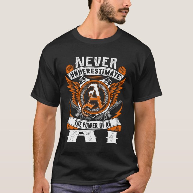 AI - Never Underestimate Personalised T-Shirt (Front)