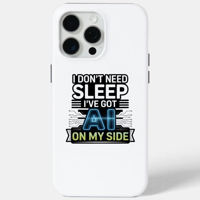 AI On My Side – Funny Tech Quote Case-Mate iPhone Case (Back)