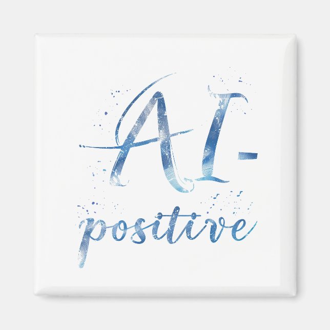 AI-Positive Text Art Magnet (Front)