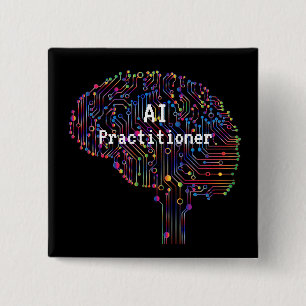 AI Practitioner of Artificial Intelligence Tech  15 Cm Square Badge