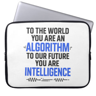 AI Quote Design – Algorithm to Future Intelligence Laptop Sleeve