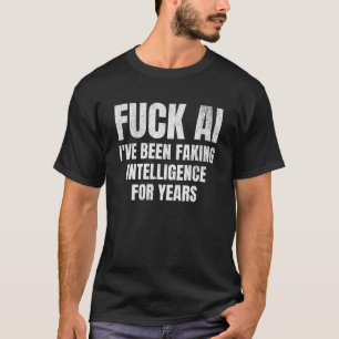 AI Swear Word Quote T-Shirt