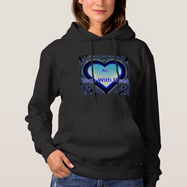 AI: Tech with Heart Women's Black Hoodie (Front)
