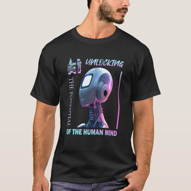 AI unlocking the potential of the human mind T-Shirt (Front)