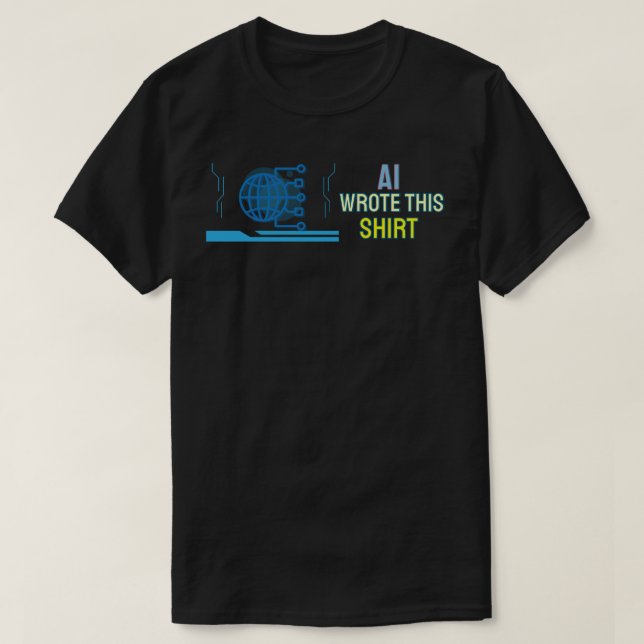 AI wrote this shirt (Design Front)