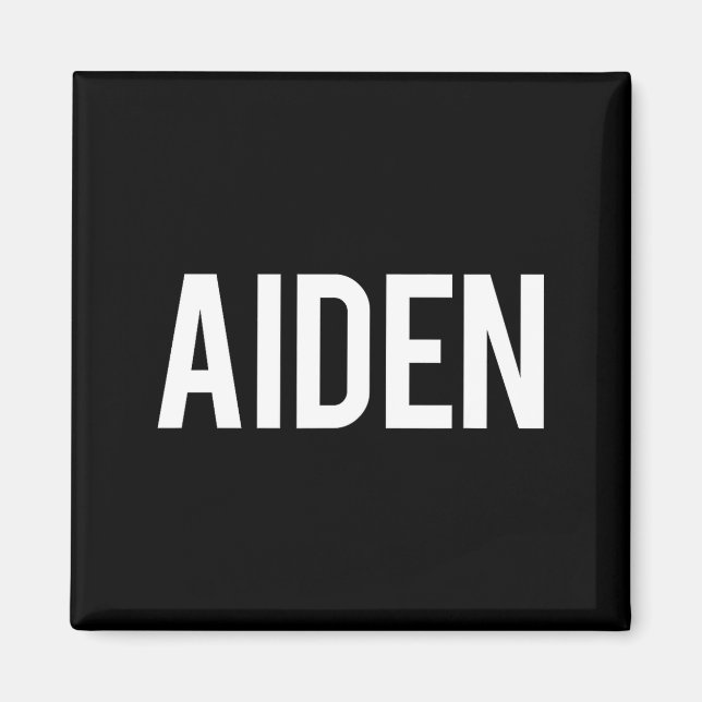 Aiden - Cool New Funny Name Fan Gift Tee  Magnet (Front)