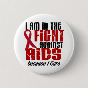 AIDS HIV In The Fight 1 I Care 6 Cm Round Badge