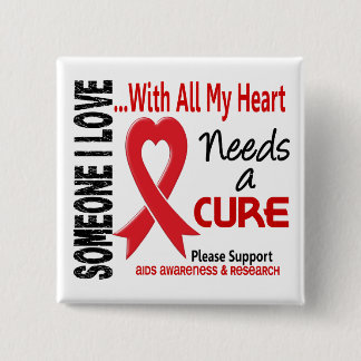 AIDS Needs A Cure 3 15 Cm Square Badge