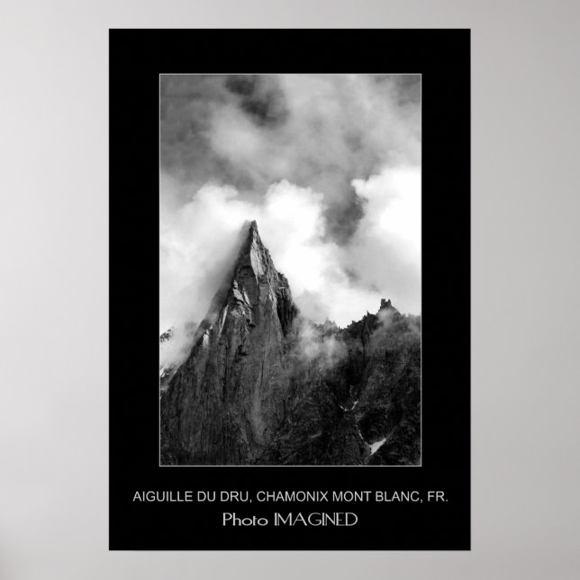 AIGUILLE DU DRU, VALEE DE CHAMONIX, FRANCE POSTER (Front)