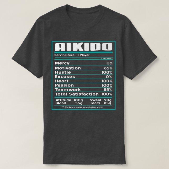 Aikido Cool Funny Nutritional Facts  Present Gift  T-Shirt (Design Front)
