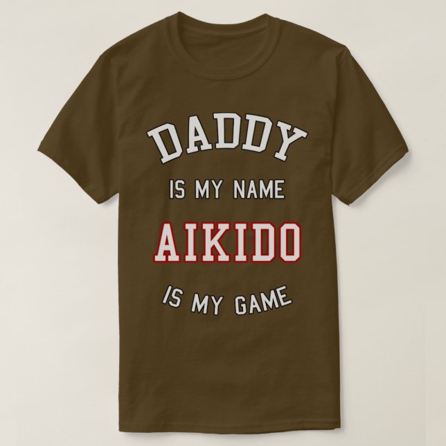 Aikido Daddy Gift  T-Shirt (Design Front)