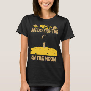 Aikido Fighter On The Moon T-Shirt