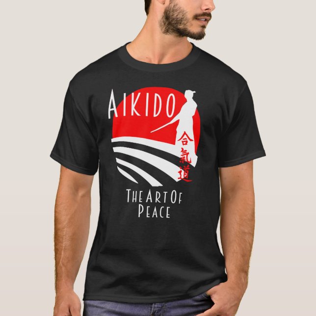 Aikido The Art of Peace Martial Arts Self Defense T-Shirt (Front)