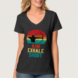 Aim Exhale Shoot Archery Bow Hunting Hunter Men Wo T-Shirt