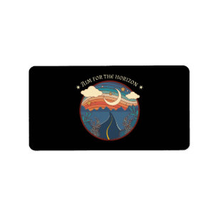 Aim for the horizon travel nature roadtrip label