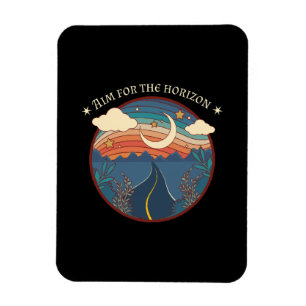 Aim for the horizon travel nature roadtrip magnet